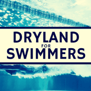 Dryland for Swimmers